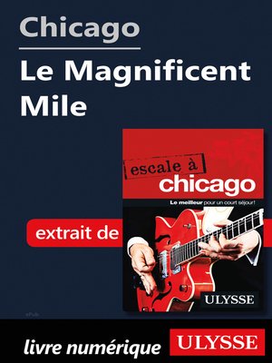 cover image of Chicago--Le Magnificent Mile